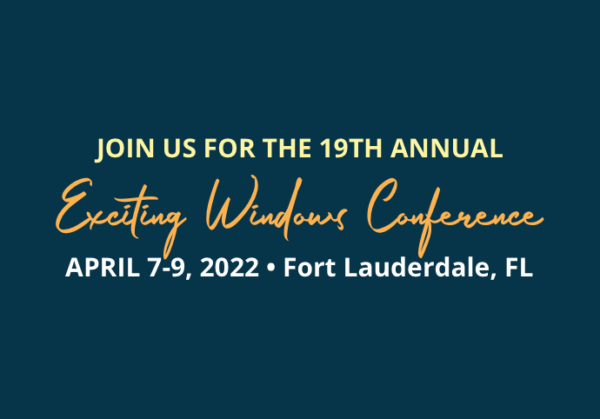 Exciting Windows 19th Annual Conference